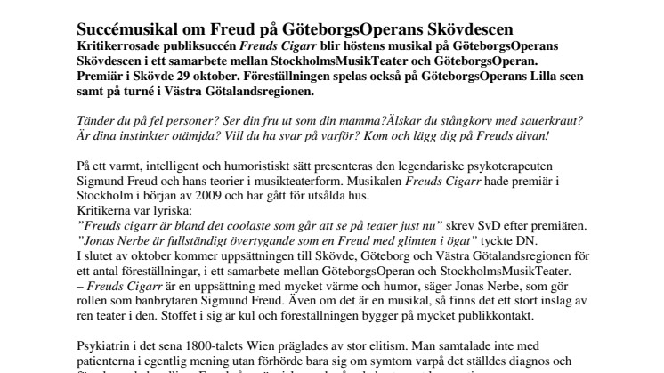 Påminnelse! Succémusikal om Freud på GöteborgsOperans Skövdescen 