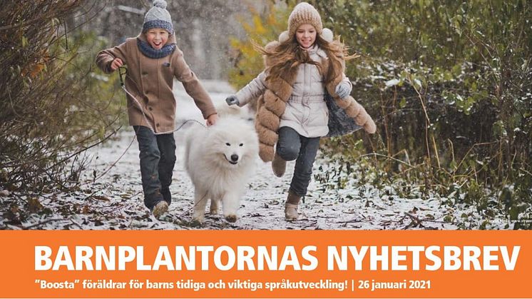 BARNPLANTORNAS NYHETSBREV 26 januari 2021