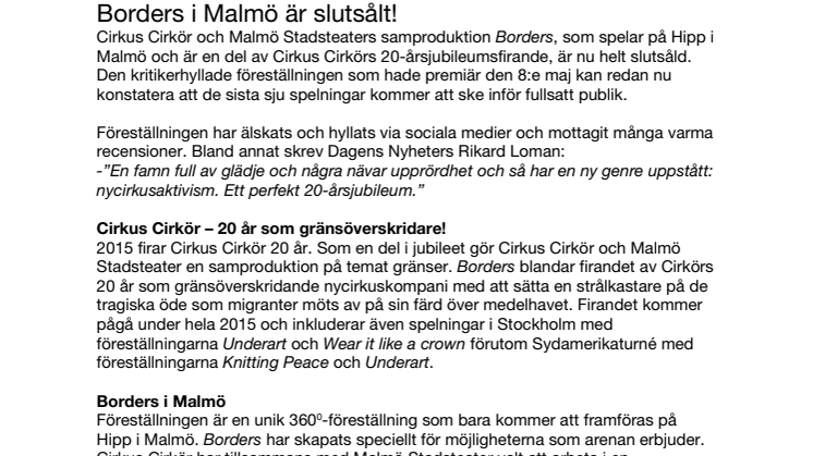 Cirkus Cirkörföreställningen Borders i Malmö är slutsålt! 