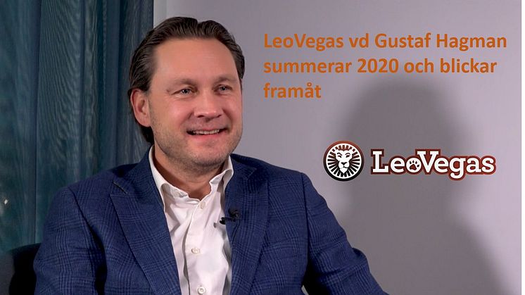 LeoVegas vd Gustaf Hagman summerar 2020 och blickar framåt i Aktiespararnas intervju