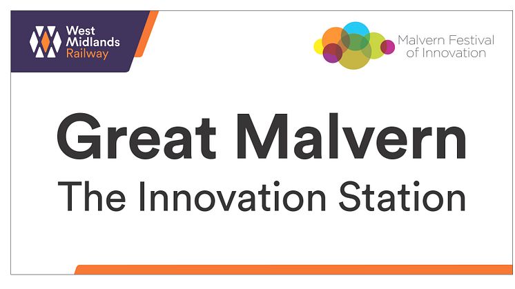 Great Malvern will become 'The Innovation Station' from 8 - 13 October, during Malvern Festival of Innovation