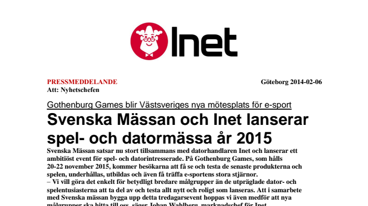 Svenska Mässan och Inet lanserar spel- och datormässa år 2015