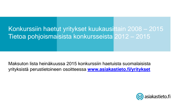 SuomenAsiakastietoOy_Konkurssitilasto2010-2015