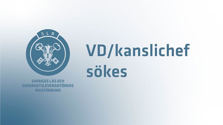 SLR söker VD/kanslichef