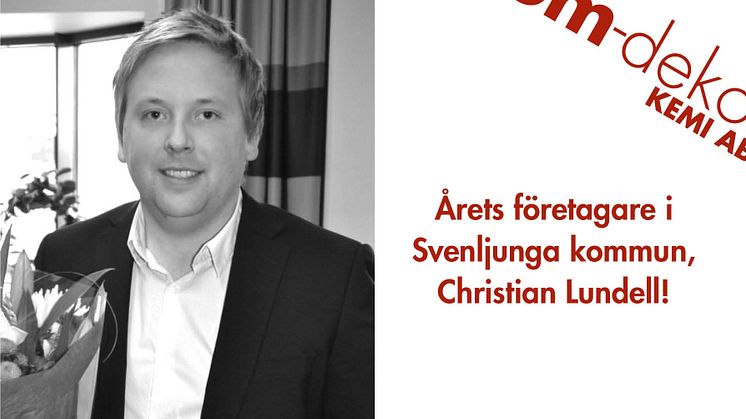 Christian Lundell, årets företagare i Svenljunga kommun!