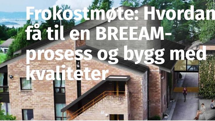 Vi samarbeider med EBA for å få til mer effektive BREEAM-prosesser