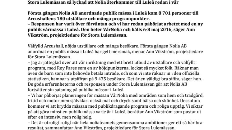 Stora Lulemässan så lyckad att Nolia återkommer till Luleå redan i vår