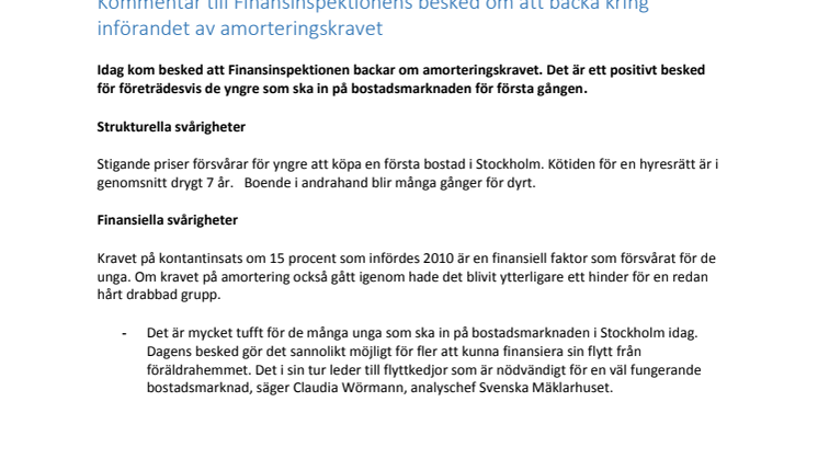 Kommentar till Finansinspektionens besked om att backa kring införandet av amorteringskravet