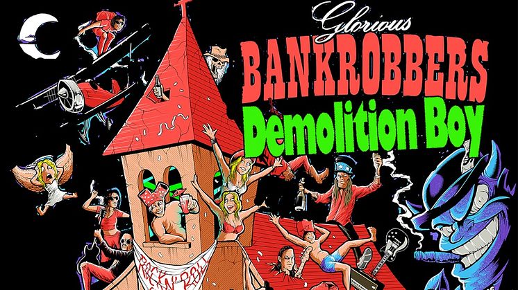 Glorious Bankrobbers - Demolition Boy - ny singel och video 