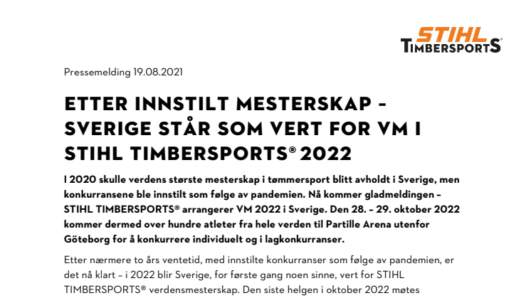 Etter innstilt mesterskap – Sverige står som vert for VM i STIHL TIMBERSPORTS® 2022.pdf