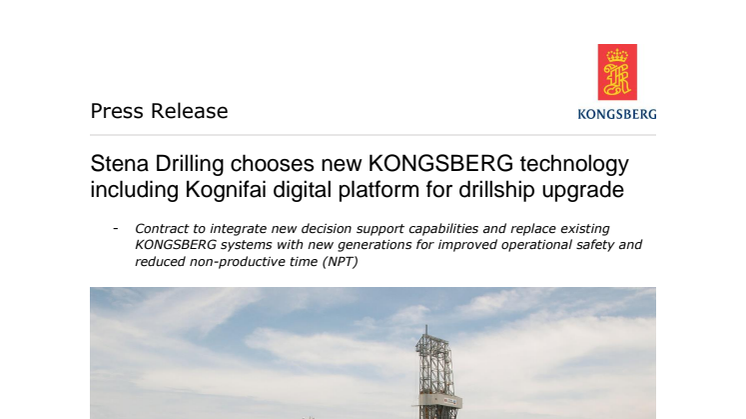 Kongsberg Maritime: Stena Drilling chooses new KONGSBERG technology including Kognifai digital platform for drillship upgrade