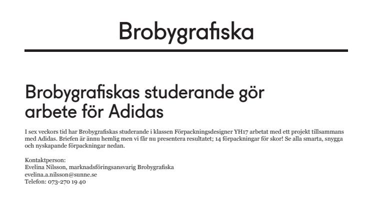 Brobygrafiskas studerande gör arbete för Adidas