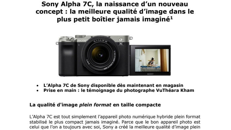 Sony Alpha 7C, la naissance d’un nouveau concept : la meilleure qualité d’image dans le plus petit boîtier jamais imaginé