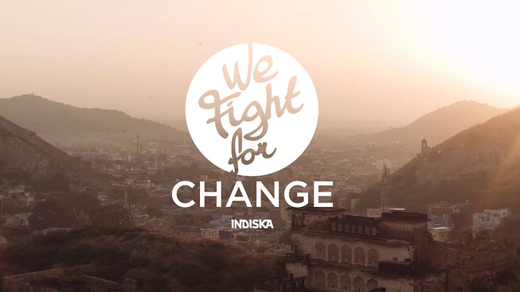 We Fight For Change - INDISKA:s hållbarhetsarbete presenteras på ny sajt