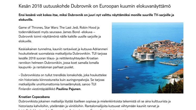 Kesän 2018 uutuuskohde Dubrovnik on Euroopan kuumin elokuvanäyttämö