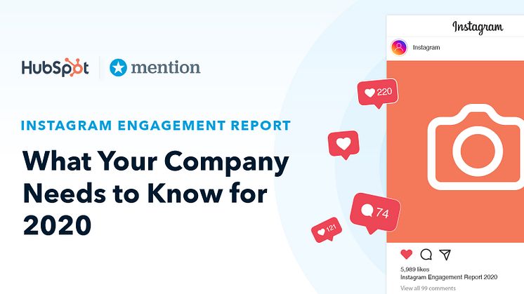 The Instagram Engagement Report: Surviving the Instagram Algorithm in 2020