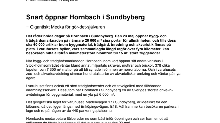 Snart öppnar Hornbach i Sundbyberg − Gigantiskt Mecka för gör-det-självaren 