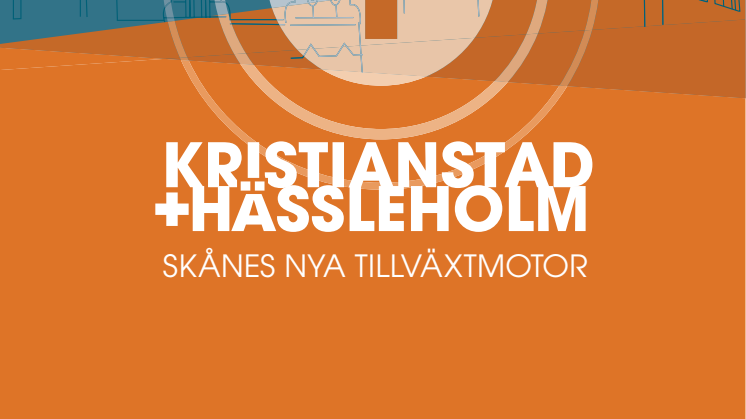 Gemensam strategi ska göra städerna Kristianstad och Hässleholm till en starkare tillväxtmotor i nordöstra Skåne