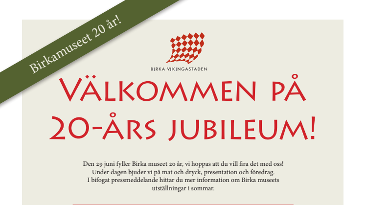 Birka museet firar 20 år. Välkommen på kalas!