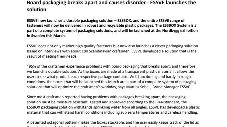Board packaging breaks apart and causes disorder - ESSVE launches the solution