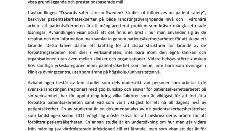 Sammanfattning: "Towards safer care in Sweden?: Studies of influences on patient safety"
