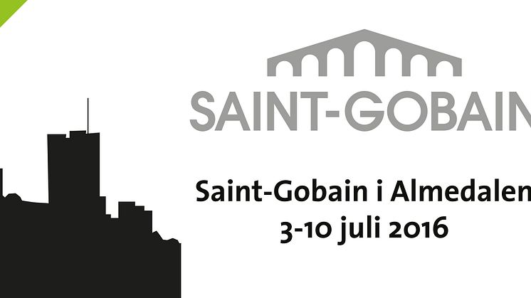 Saint-Gobain på plats i Almedalen 3-10 juli 2016