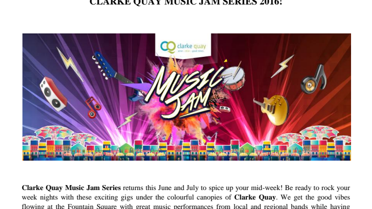 CLARKE QUAY MUSIC JAM SERIES 2016!