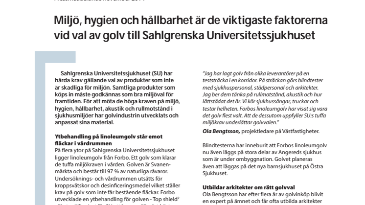 Miljö, hygien och hållbarhet är de viktigaste faktorerna  vid val av golv till Sahlgrenska Universitetssjukhuset