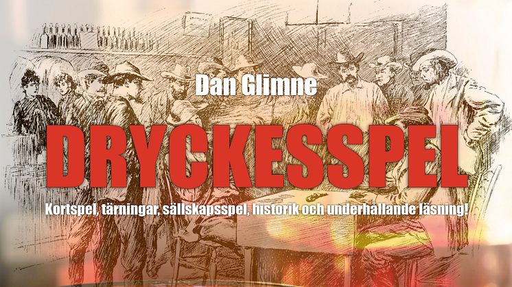 Omslag boken "Dryckesspel - kortspel, tärningar, sällskapsspel och underhållande läsning"