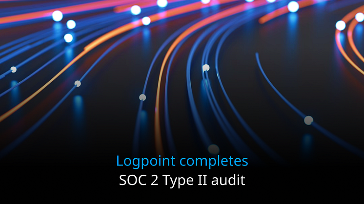 Logpoint fortifies commitment to protect customers' data with new SOC 2 Type II attestation.