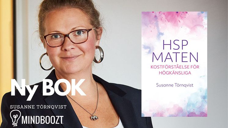 Ny bok av Susanne Törnqvist – HSP-maten: Kostförståelse för högkänsliga! 