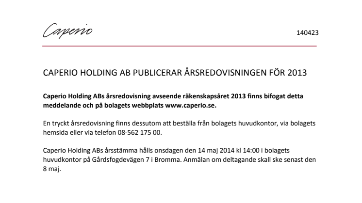 CAPERIO HOLDING AB PUBLICERAR ÅRSREDOVISNINGEN FÖR 2013