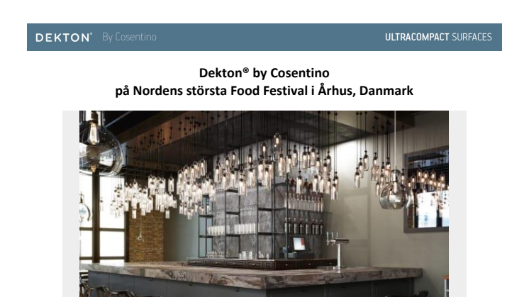 Dekton® by Cosentino  på Nordens största Food Festival i Århus, Danmark