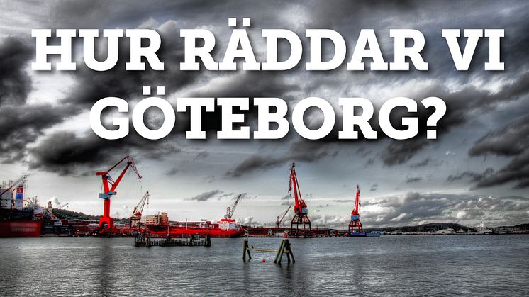 Hur räddar vi Göteborg?
