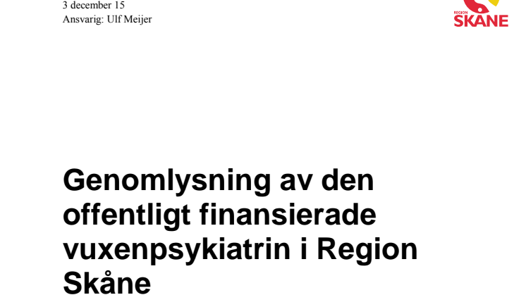 Genomlysning av den offentligt finansierade psykiatrin i Skåne