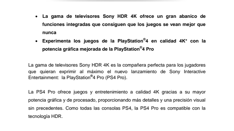 Consigue la experiencia de juego definitiva combinando un televisor Sony HDR 4K y la PlayStation®4 Pro