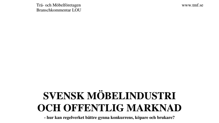 Svenska möbelindustri och offentliga marknaden - TMF-kommentar