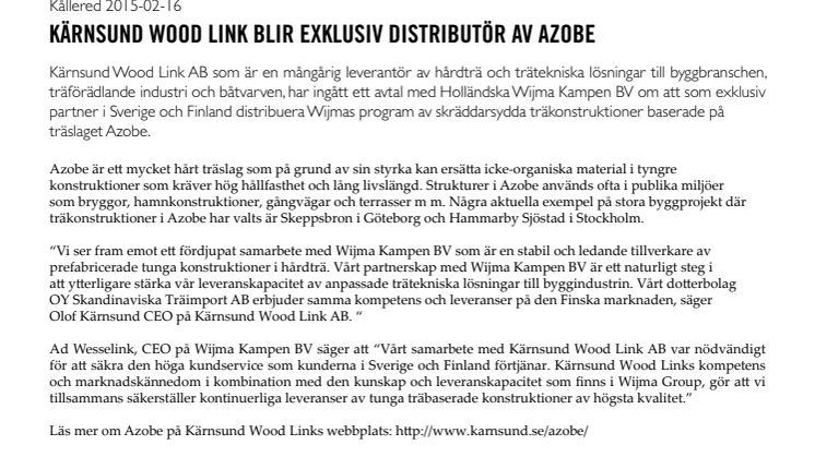 Kärnsund Wood Link AB blir exklusiv distributör av tunga träkonstruktioner i Azobe i Sverige och Finland