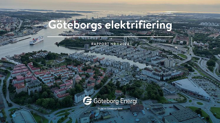Så snabbt elektrifieras Göteborg – omställningen skapar tillväxt men ökar risken för effektbrist 