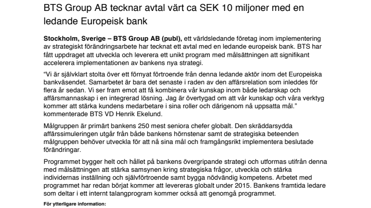 BTS Group AB tecknar avtal värt ca SEK 10 miljoner med en ledande Europeisk bank