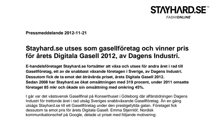 Stayhard.se utses som gasellföretag och vinner pris för årets Digitala Gasell 2012, av Dagens Industri