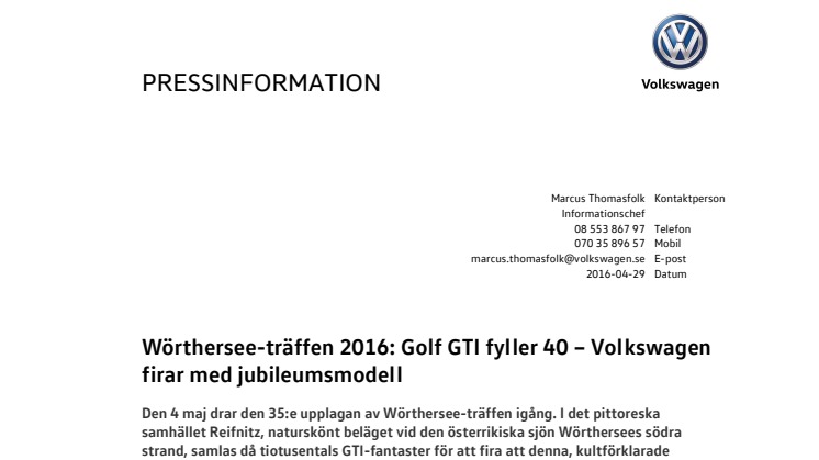 Wörthersee-träffen 2016: Golf GTI fyller 40 – Volkswagen firar med jubileumsmodell
