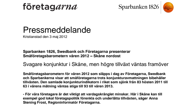 Småföretagsbarometern våren 2012 - Svagare konjunktur i Skåne, men högre tillväxt väntas framöver