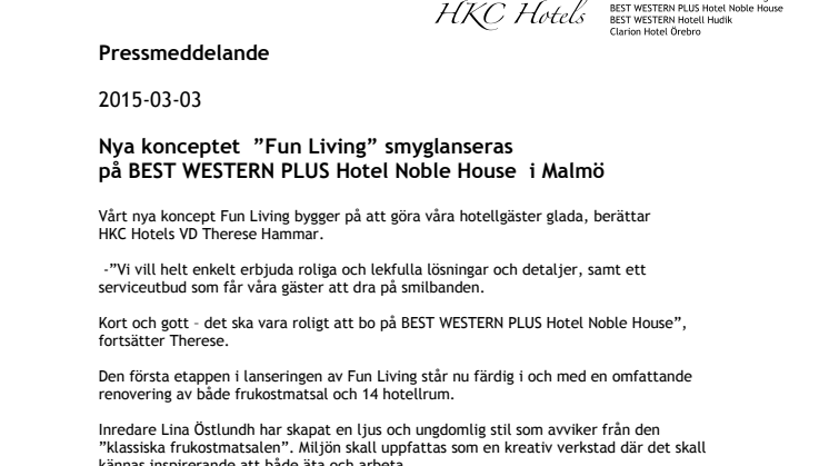 Nya konceptet ”Fun Living” smyglanseras på BEST WESTERN PLUS Hotel Noble House i Malmö