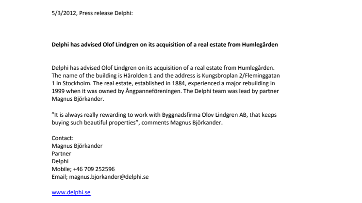Delphi has advised Olof Lindgren on its acquisition of a real estate from Humlegården