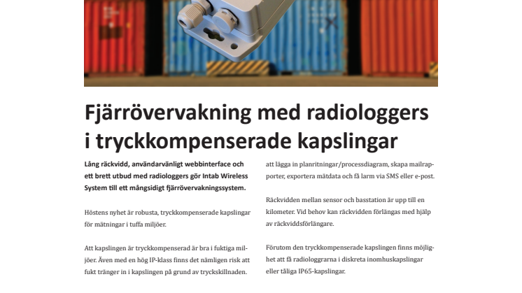 Fjärrövervakning med radiologgers i tryckkompenserade kapslingar