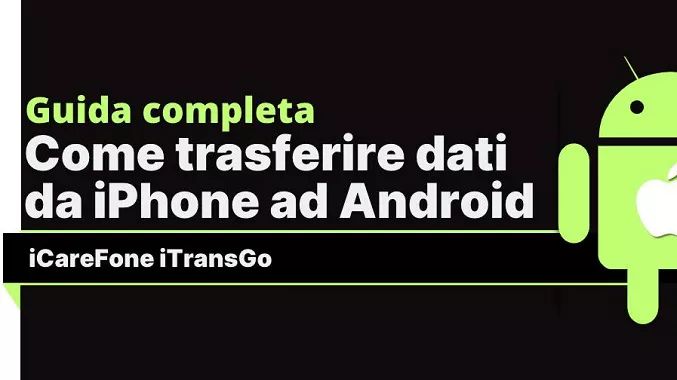 trasferire dati da iphone a android