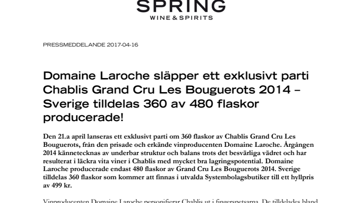 Domaine Laroche släpper ett exklusivt parti Chablis Grand Cru Les Bouguerots 2014 – Sverige tilldelas 360 av 480 flaskor producerade!