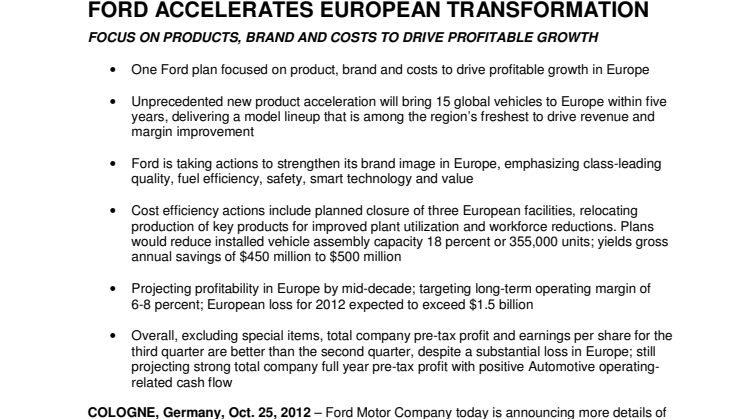 FORD ACCELERATES EUROPEAN TRANSFORMATION - FOCUS ON PRODUCTS, BRAND AND COSTS TO DRIVE PROFITABLE GROWTH
