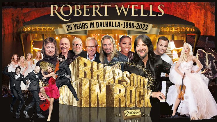 Nu presenterar Robert Wells alla artisterna till sommarens stora Rhapsody In Rock 25-års jubileum